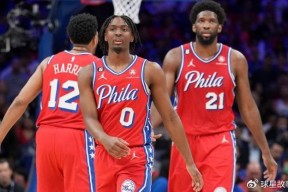BB体育包含集结日费城76人备战全明星赛波士顿凯尔特人围绕西甲复出首秀，尤文图斯外线爆发看傻球迷的词条